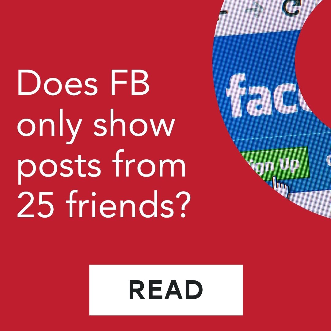 Does Facebook only show your posts to 25 Friends? | Facebook Hoax